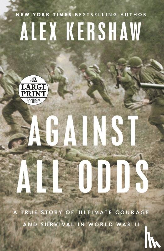 Kershaw, Alex - Against All Odds