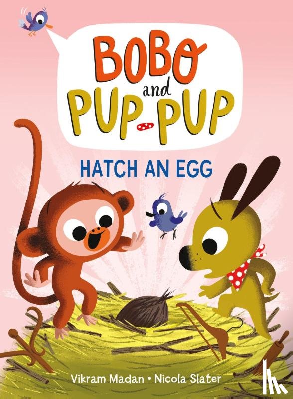 Madan, Vikram - Hatch an Egg (Bobo and Pup-Pup)