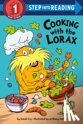 Fry, Sonali - Cooking with the Lorax (Dr. Seuss)