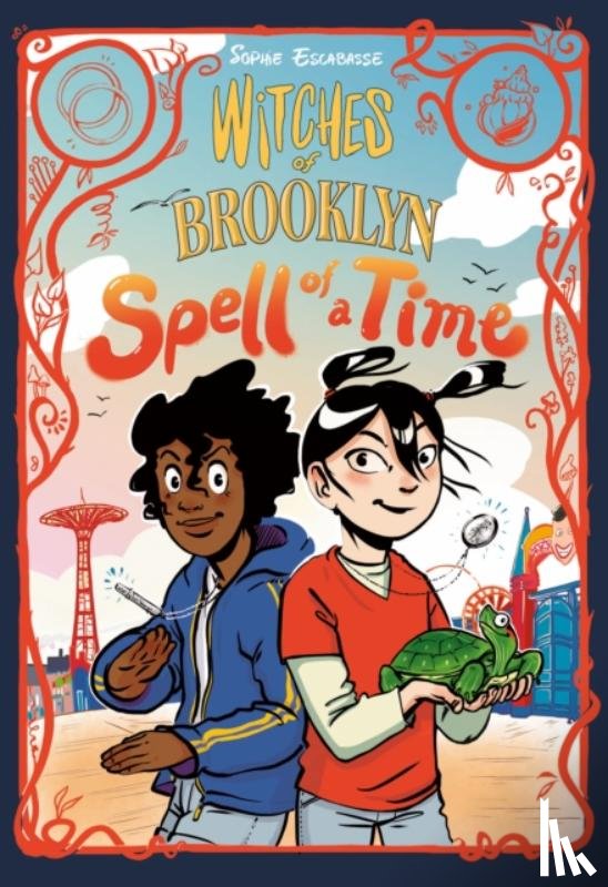 Escabasse, Sophie - Witches of Brooklyn: Spell of a Time