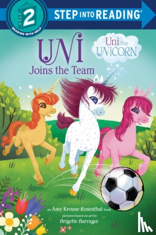 Krouse Rosenthal, Amy - Uni Joins the Team (Uni the Unicorn)