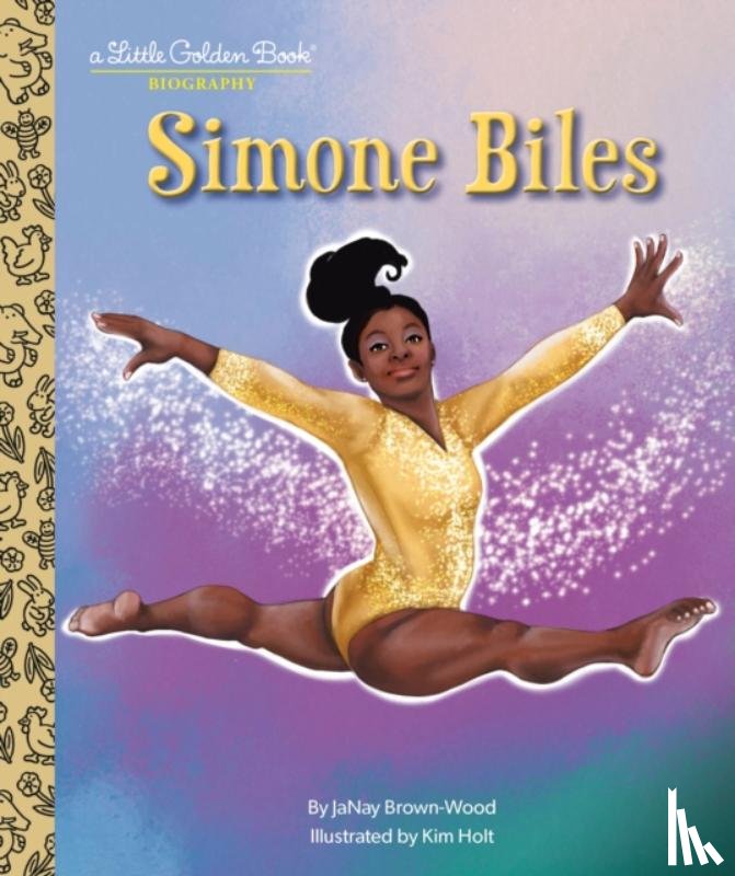 Brown-Wood, Janay - Simone Biles: A Little Golden Book Biography