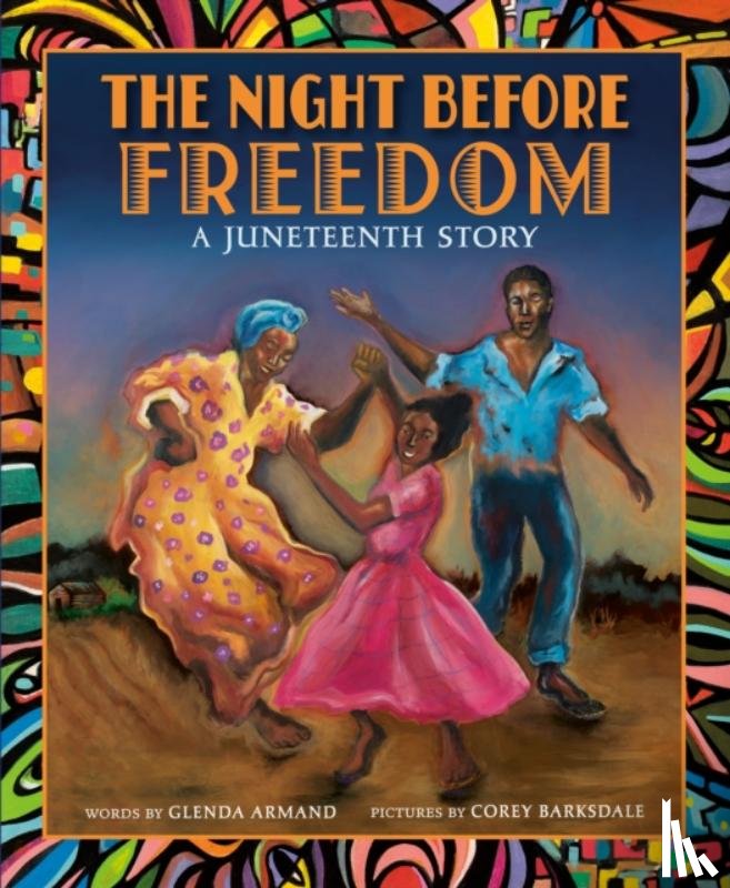 Armand, Glenda, Barksdale, Corey - The Night Before Freedom