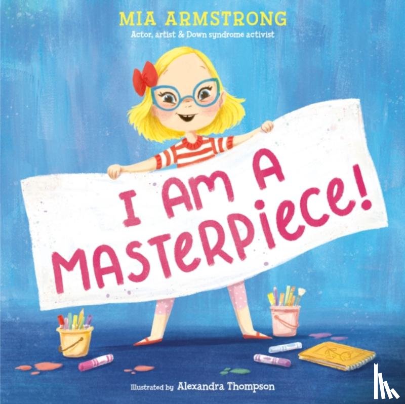 Armstrong, Mia - I Am a Masterpiece!