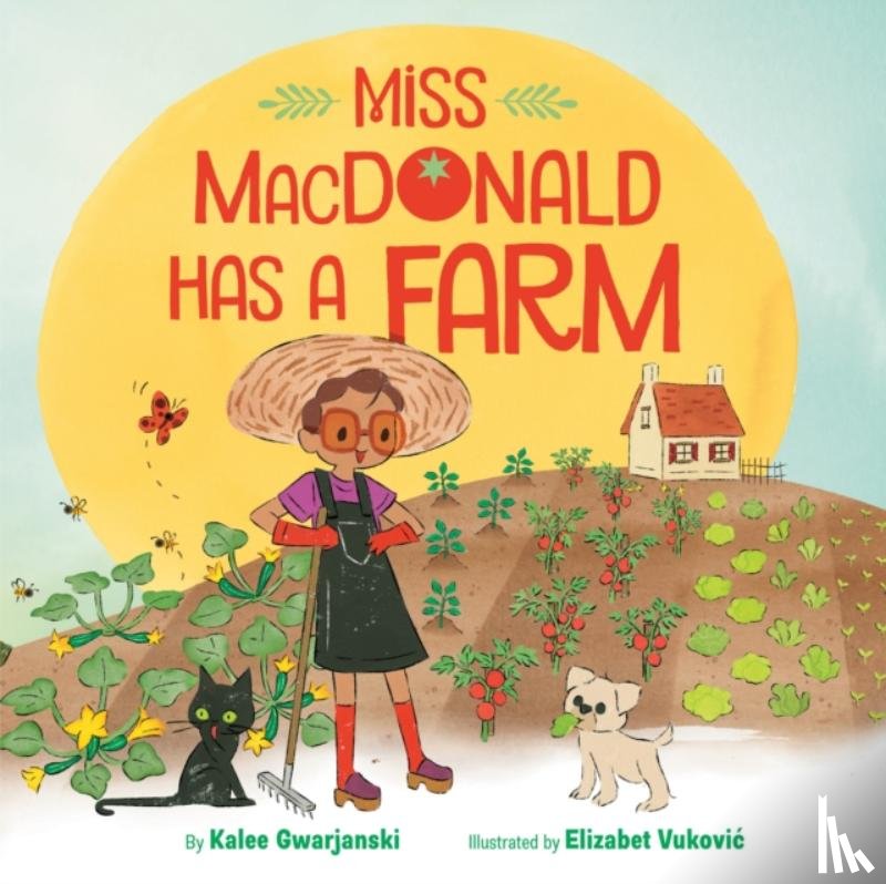 Gwarjanski, Kalee, Vukovic, Elizabet - Miss MacDonald Has a Farm