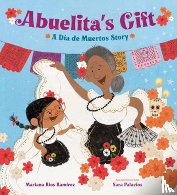 Ramirez, Mariana Rios, Palacios, Sara - Abuelita's Gift