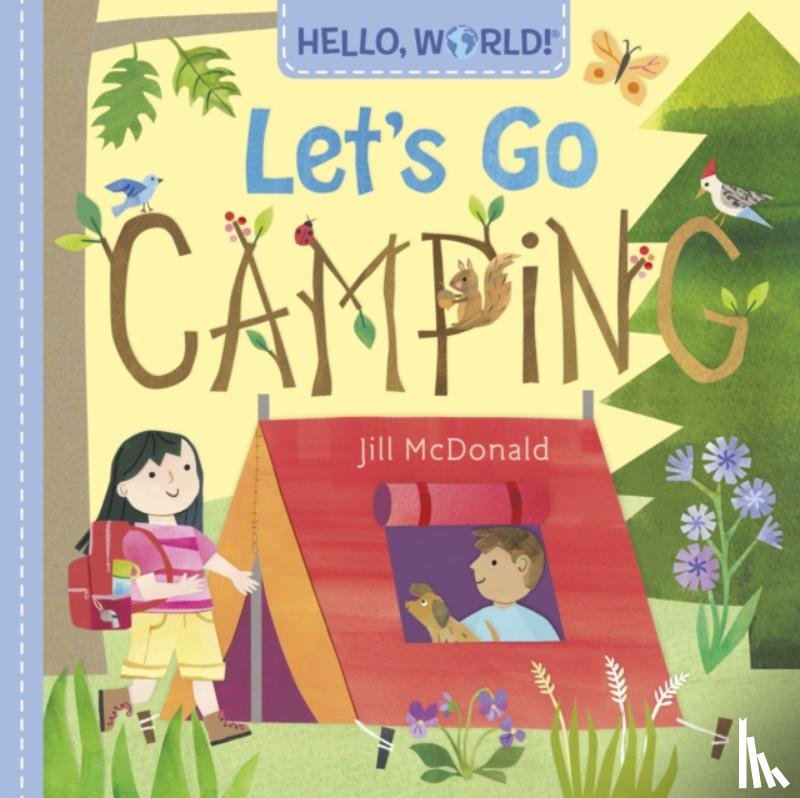 McDonald, Jill - Hello, World! Let's Go Camping