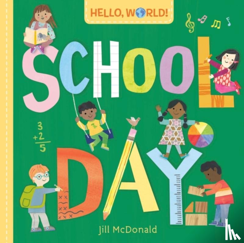 Mcdonald, Jill - Hello, World! School Day