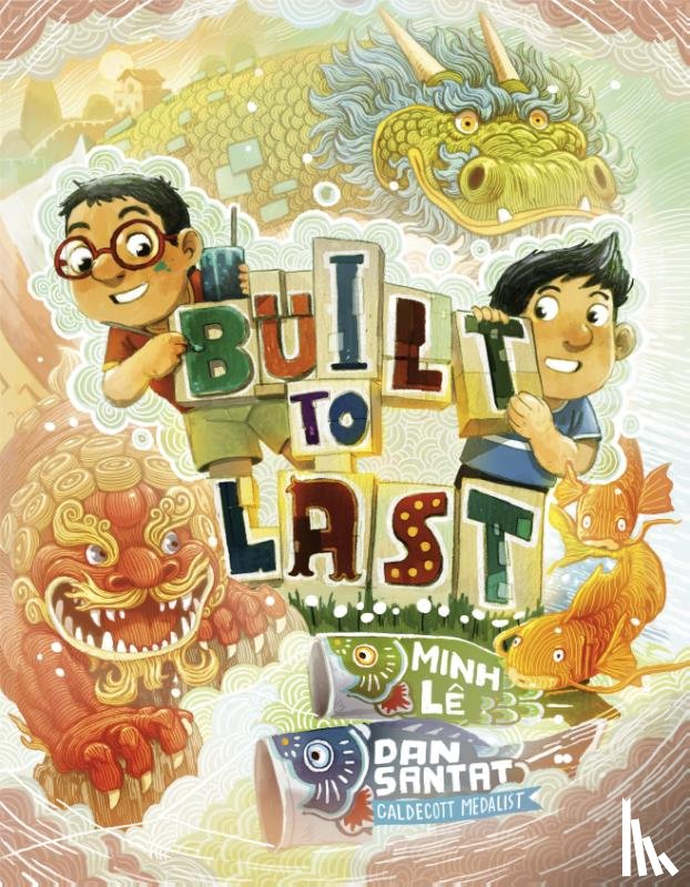 Le, Minh, Santat, Dan - Built to Last