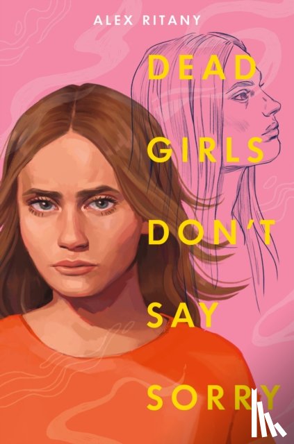 Ritany, Alex - Dead Girls Don't Say Sorry