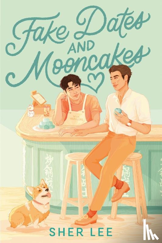 Lee, Sher - Fake Dates and Mooncakes