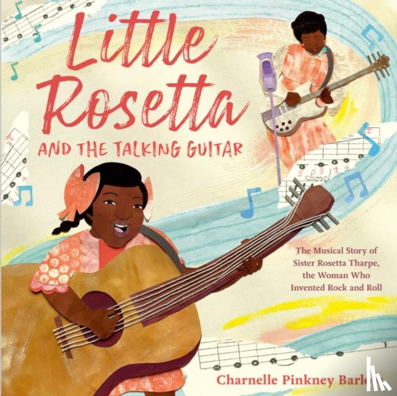 Barlow, Charnelle Pinkney - Little Rosetta and the Talking Guitar