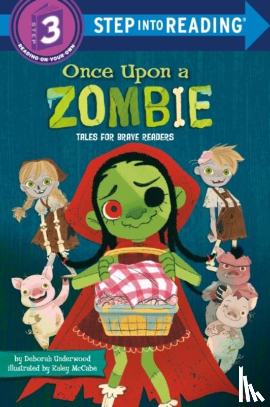 Underwood, Deborah - Once Upon a Zombie: Tales for Brave Readers