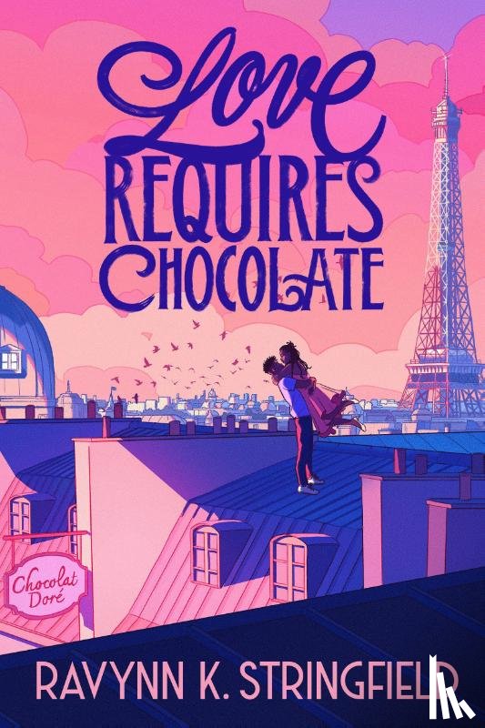 Stringfield, Ravynn K. - Love Requires Chocolate