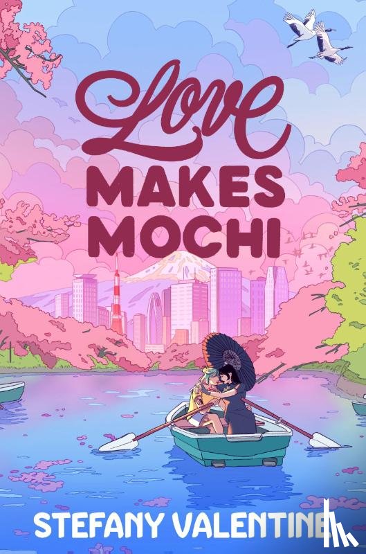 Valentine, Stefany - Love Makes Mochi