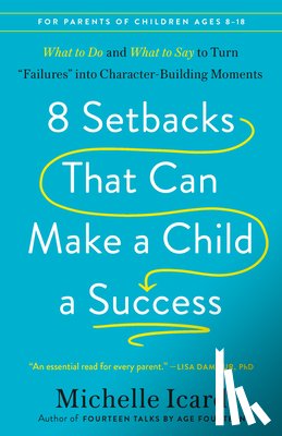 Icard, Michelle - 8 Setbacks That Can Make a Child a Success