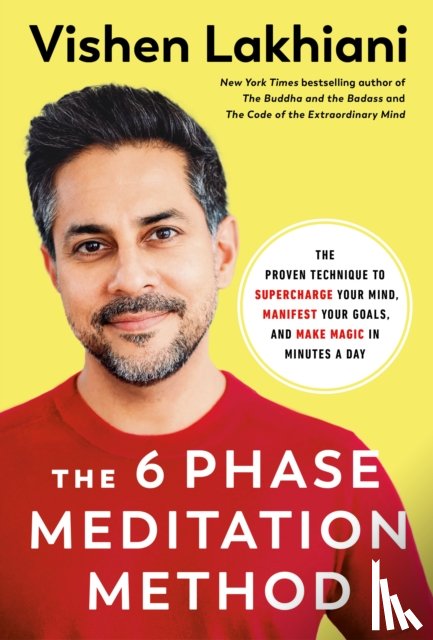 Lakhiani, Vishen - The Six Phase Meditation Method