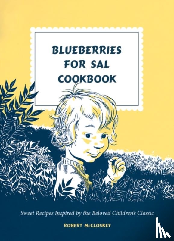 Mccloskey, Robert - Blueberries for Sal Cookbook