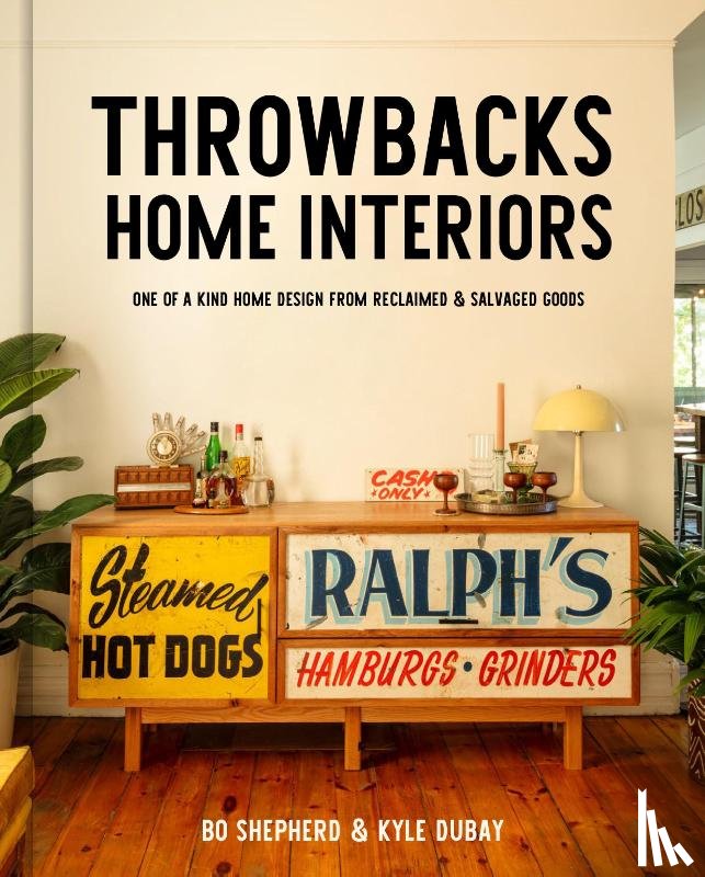 Shepherd, Bo, Dubay, Kyle - Throwbacks Home Interiors