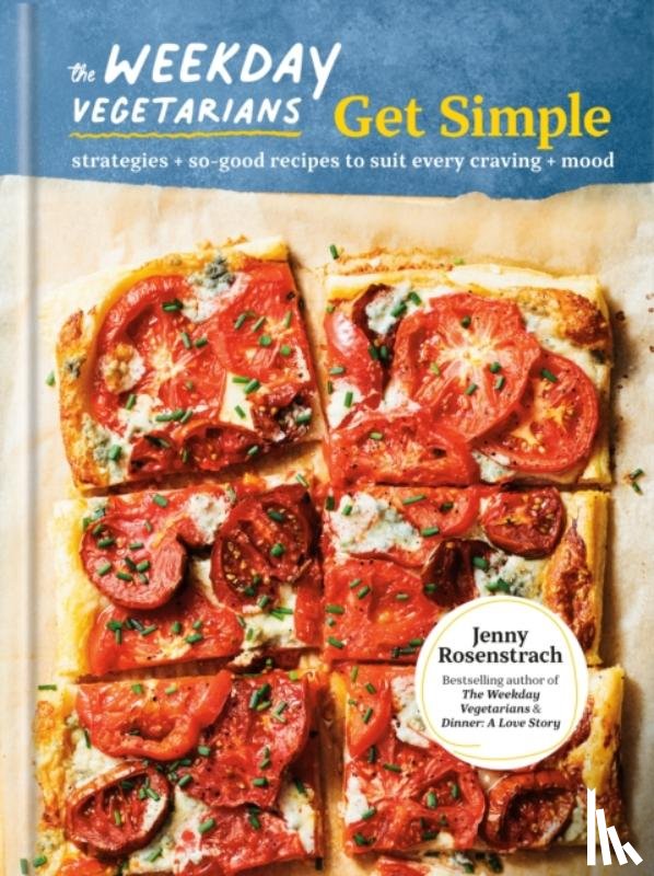 Rosenstrach, Jenny - The Weekday Vegetarians Get Simple
