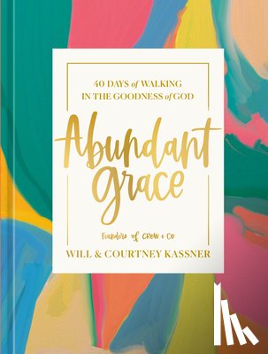 Kassner, Will, Kassner, Courtney - Abundant Grace