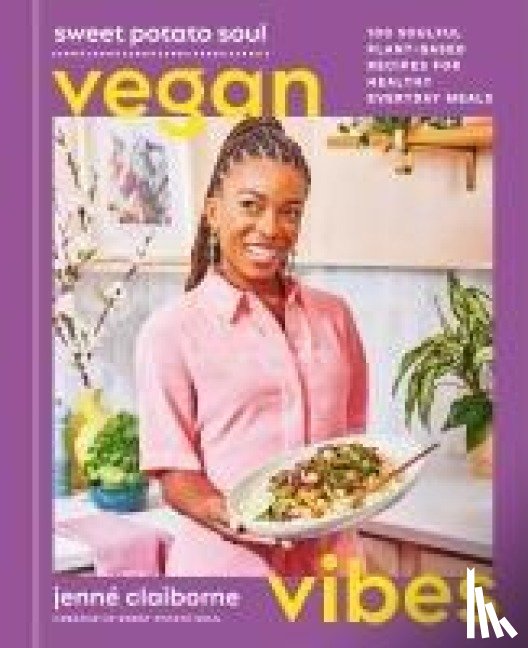 Claiborne, Jenne - Sweet Potato Soul Vegan Vibes