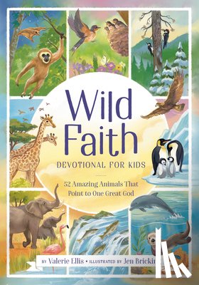Ellis, Valerie - Wild Faith Devotional for Kids
