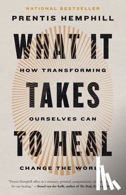 Hemphill, Prentis - What It Takes to Heal