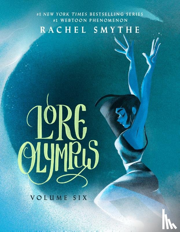 Smythe, Rachel - Lore Olympus: Volume Six