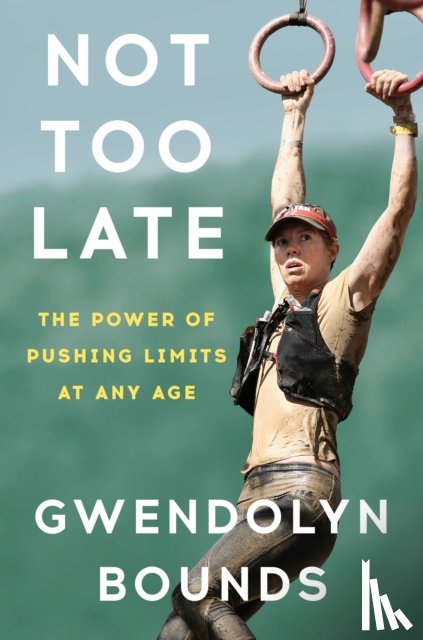 Bounds, Gwendolyn - Not Too Late