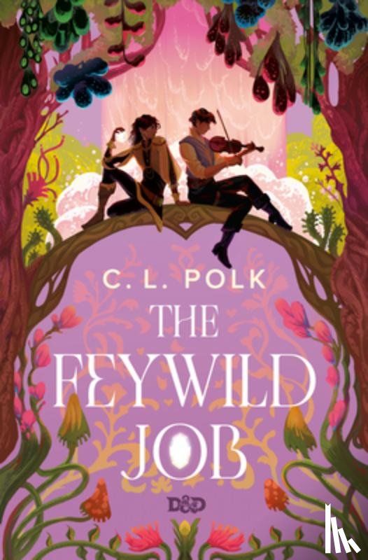 Polk, C. L. - The Feywild Job