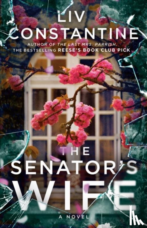Constantine, Liv - The Senator's Wife