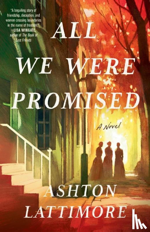 Lattimore, Ashton - All We Were Promised