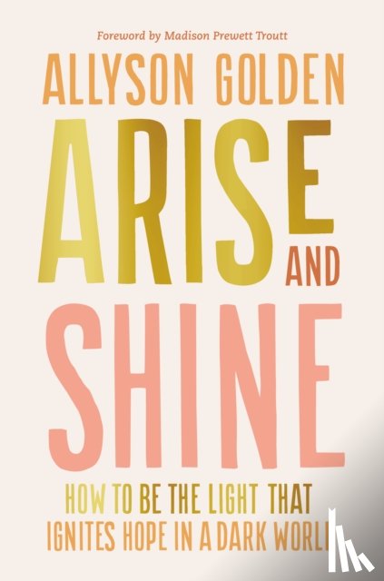 Golden, Allyson - Arise and Shine