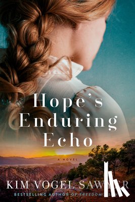 Vogel Sawyer, Kim - Hope's Enduring Echo