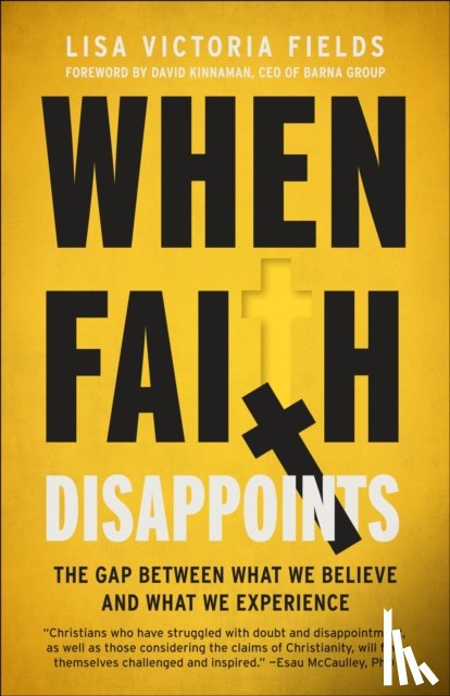Fields, Lisa Victoria - When Faith Disappoints
