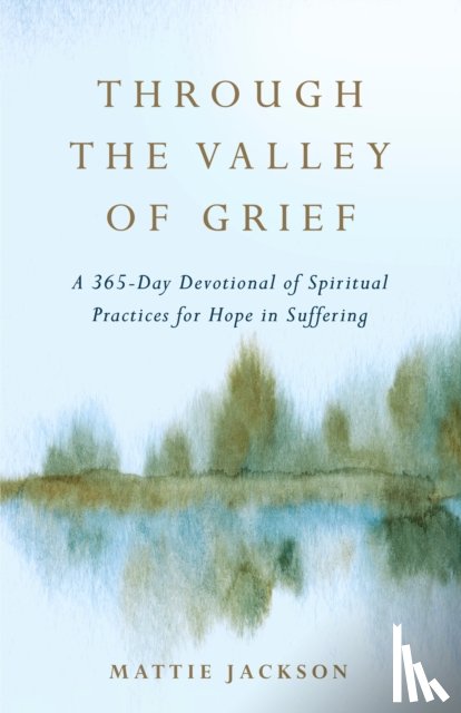 Jackson, Mattie - Through the Valley of Grief