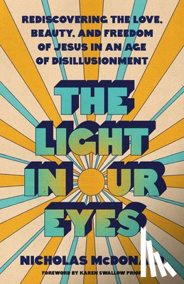 McDonald, Nicholas - The Light in Our Eyes