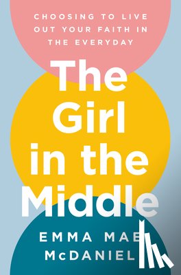 McDaniel, Emma Mae - The Girl in the Middle