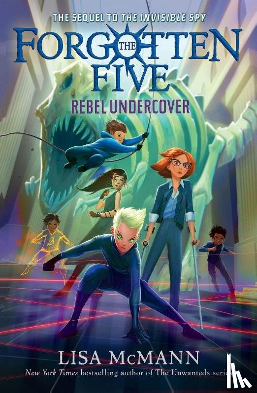 McMann, Lisa - Rebel Undercover (The Forgotten Five, Book 3)