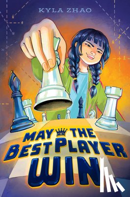 Zhao, Kyla - May the Best Player Win