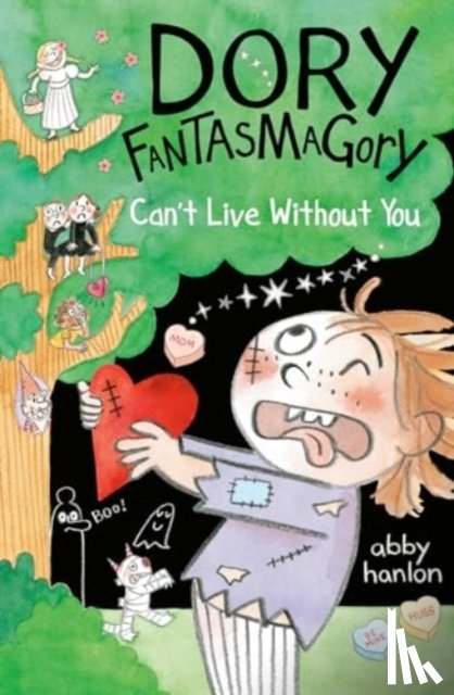 Hanlon, Abby - Dory Fantasmagory: Can't Live Without You