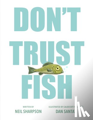 Sharpson, Neil - Don't Trust Fish