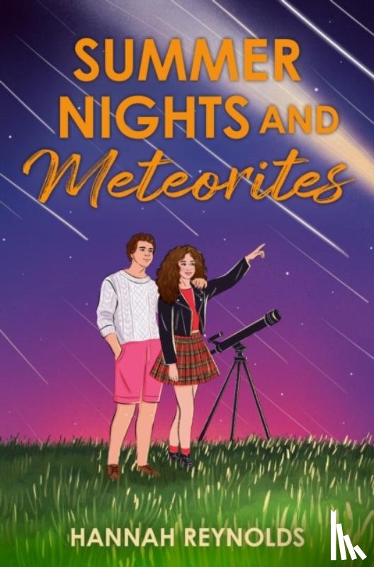 Reynolds, Hannah - Summer Nights and Meteorites