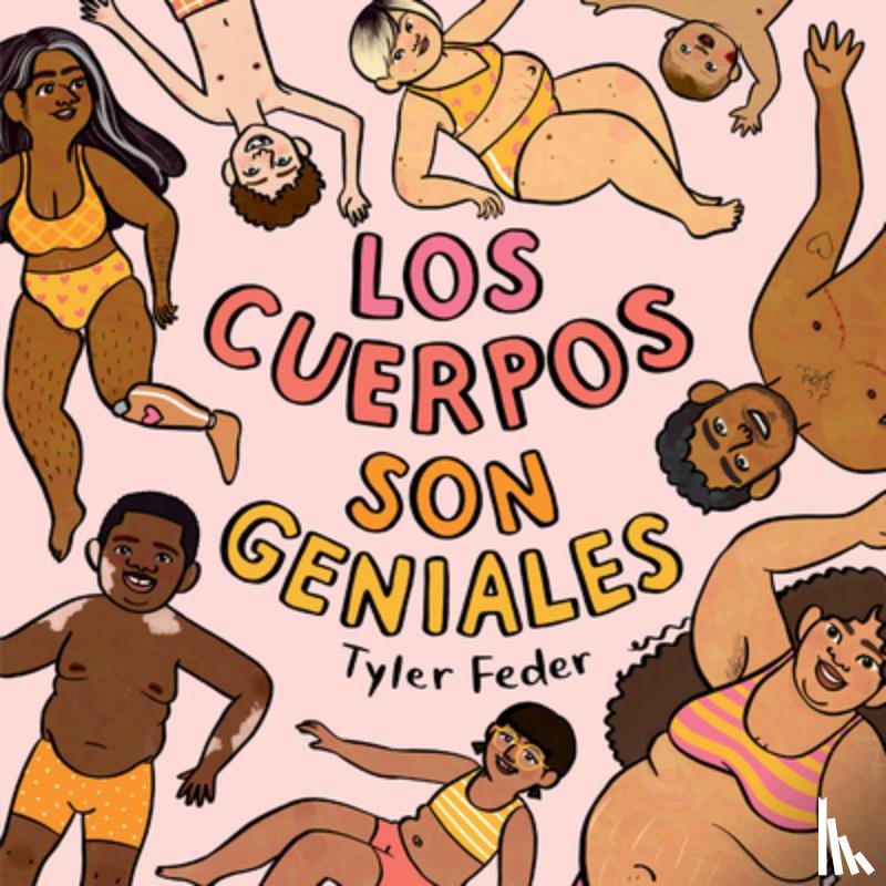 Feder, Tyler - Los Cuerpos Son Geniales