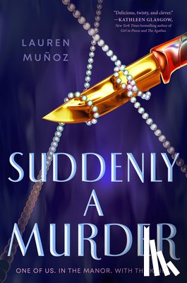 Muñoz, Lauren - Muñoz, L: Suddenly a Murder