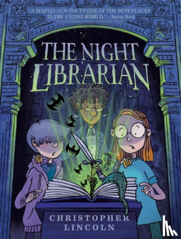 Lincoln, Christopher - Lincoln, C: Night Librarian: A Graphic Novel