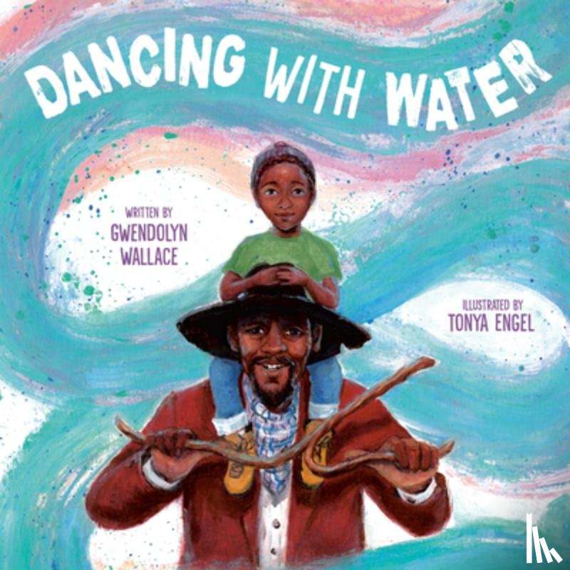 Wallace, Gwendolyn - Dancing with Water