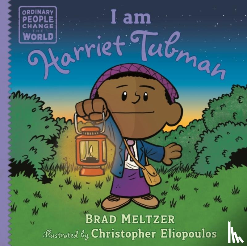 Meltzer, Brad - I am Harriet Tubman