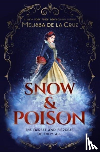 de la Cruz, Melissa - Snow & Poison